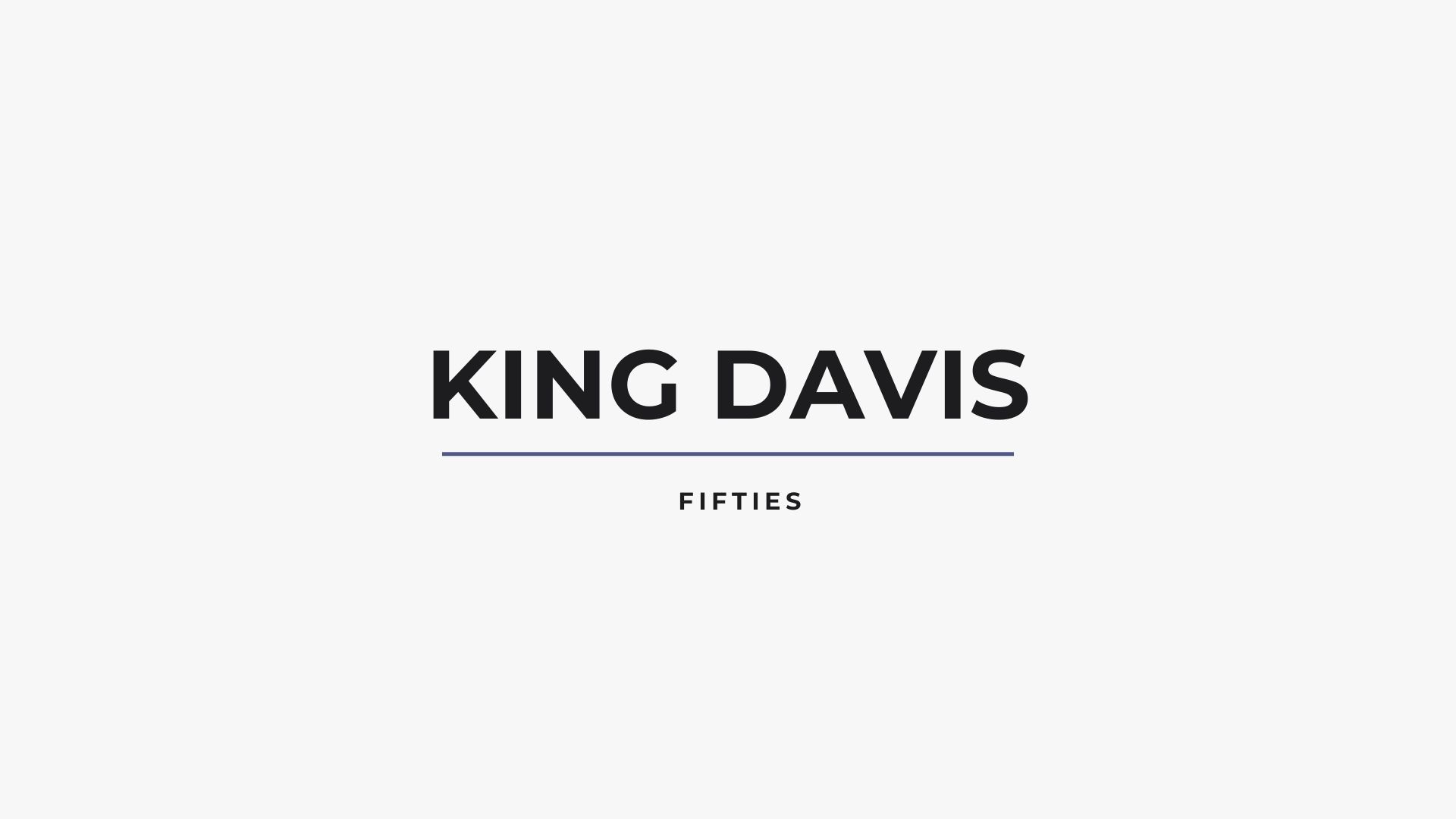 King Davis – Fifties Edition – The King Davis FoP | Philosophy to ...